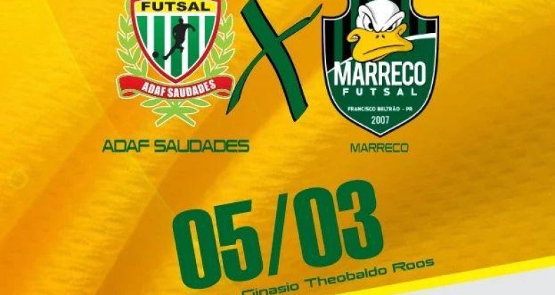 ADAF Saudades confirma amistoso contra o Marreco Futsal, do Paraná