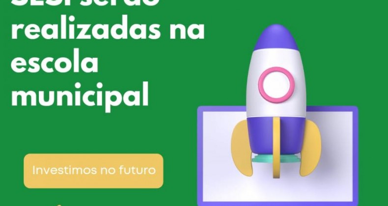 SESI realizará oficinas com 26 turmas da Educação Municipal